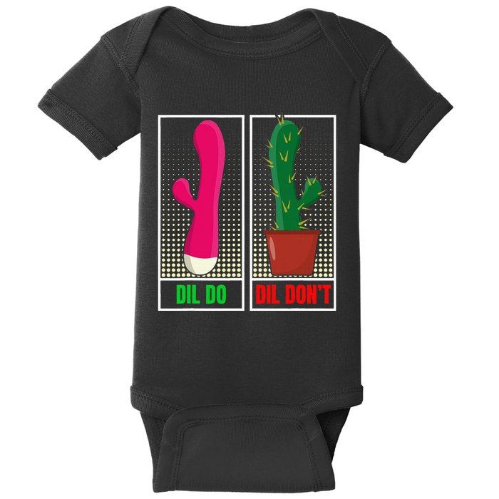 Dil Do Dil DonT Funny Inappropriate Baby Bodysuit