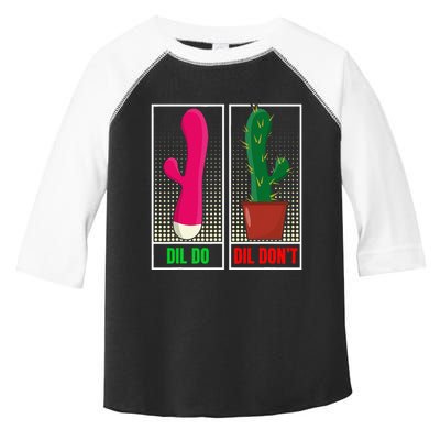 Dil Do Dil DonT Funny Inappropriate Toddler Fine Jersey T-Shirt