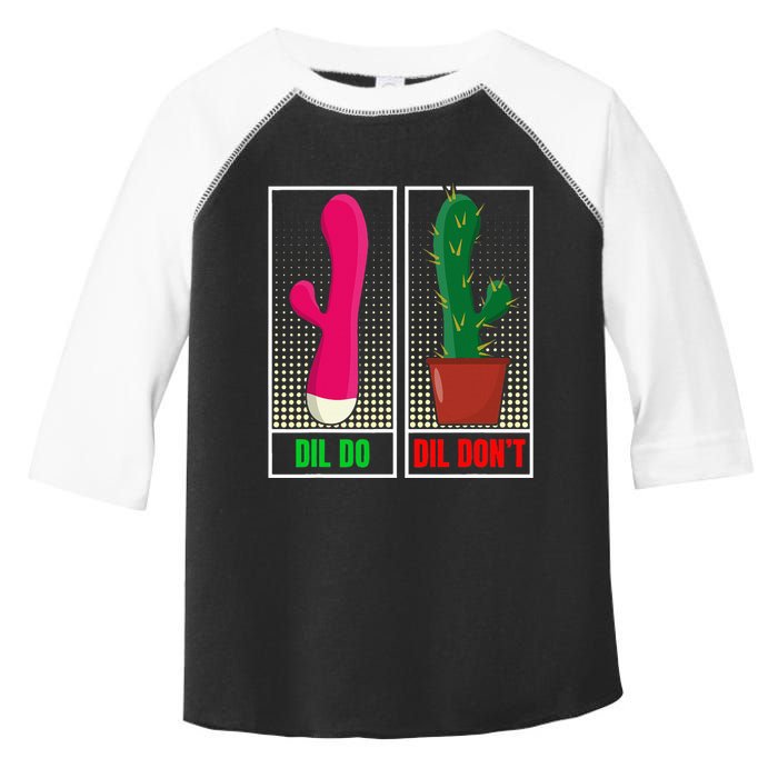 Dil Do Dil DonT Funny Inappropriate Toddler Fine Jersey T-Shirt