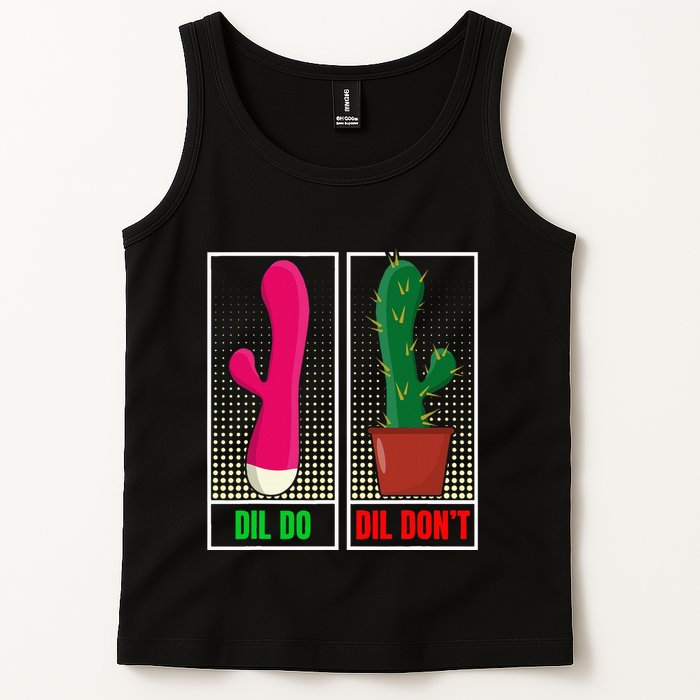 Dil Do Dil DonT Funny Inappropriate Tank Top