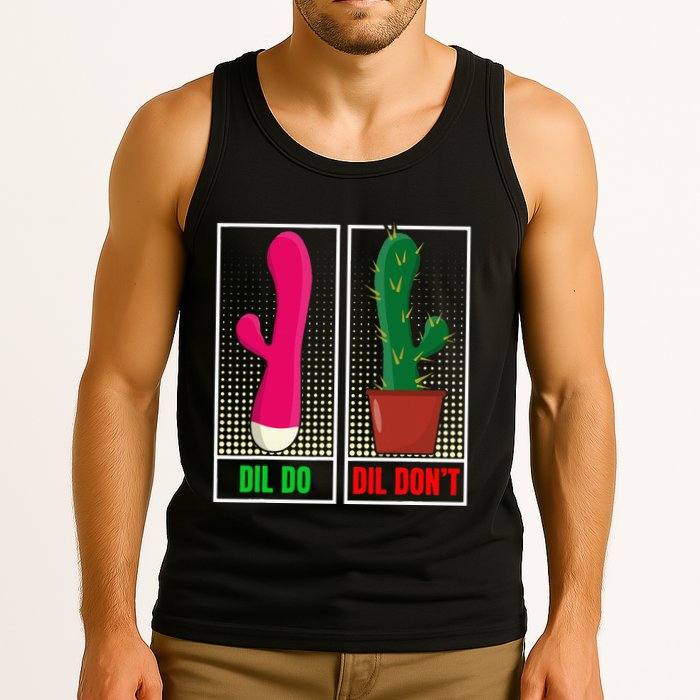 Dil Do Dil DonT Funny Inappropriate Tank Top