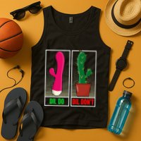 Dil Do Dil DonT Funny Inappropriate Tank Top