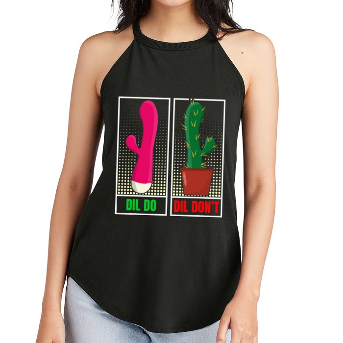 Dil Do Dil DonT Funny Inappropriate Women's Perfect Tri Rocker Tank