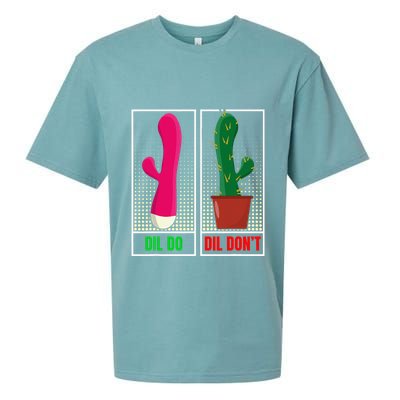 Dil Do Dil DonT Funny Inappropriate Sueded Cloud Jersey T-Shirt