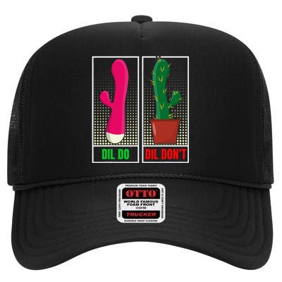 Dil Do Dil DonT Funny Inappropriate High Crown Mesh Back Trucker Hat