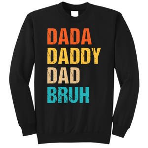 Dada Daddy Dad Bruh Sweatshirt