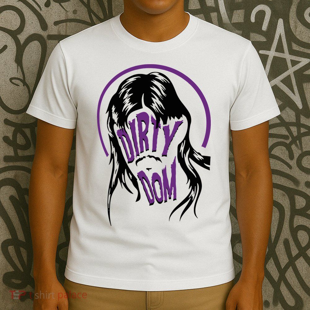 Dominikmysterio Dirty Dom Mullet T-Shirt
