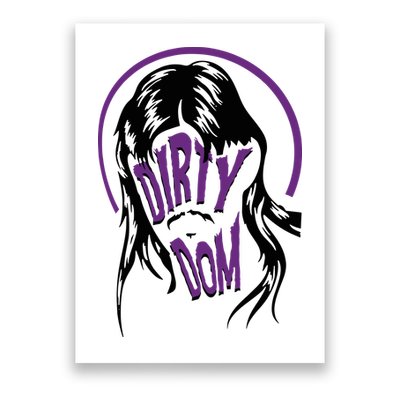 Dominikmysterio Dirty Dom Mullet Poster