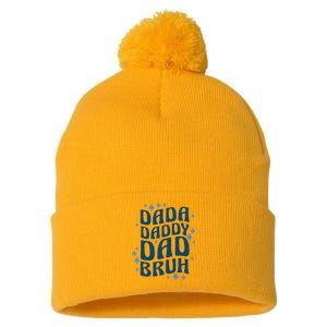 Dada Daddy Dad Bruh Fathers Day Groovy Funny Father Gifts Pom Pom 12in Knit Beanie