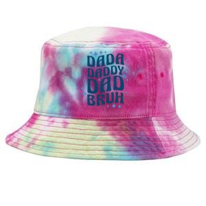 Dada Daddy Dad Bruh Fathers Day Groovy Funny Father Gifts Tie-Dyed Bucket Hat