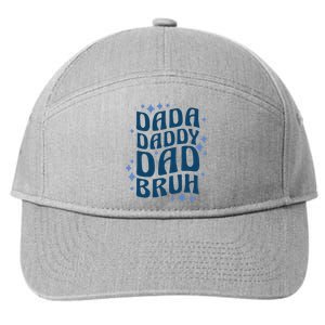 Dada Daddy Dad Bruh Fathers Day Groovy Funny Father Gifts 7-Panel Snapback Hat