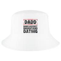 d.a.d.d. dadd dads against daughters dating Cool Comfort Performance Bucket Hat