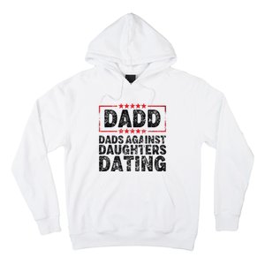 d.a.d.d. dadd dads against daughters dating Hoodie