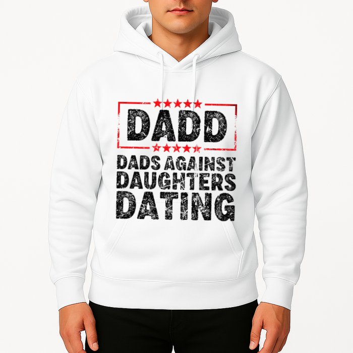 d.a.d.d. dadd dads against daughters dating Hoodie
