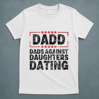 d.a.d.d. dadd dads against daughters dating T-Shirt