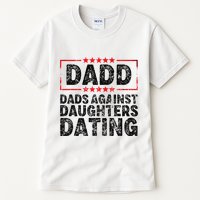 d.a.d.d. dadd dads against daughters dating Tall T-Shirt