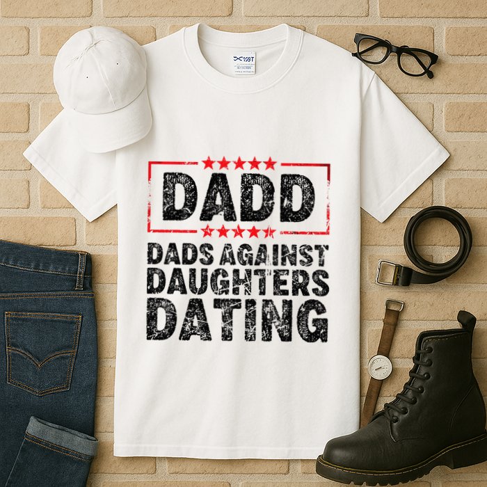 d.a.d.d. dadd dads against daughters dating Tall T-Shirt
