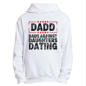 d.a.d.d. dadd dads against daughters dating Urban Pullover Hoodie