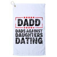 d.a.d.d. dadd dads against daughters dating Golf Towel
