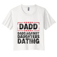 d.a.d.d. dadd dads against daughters dating Women's Crop Top Tee