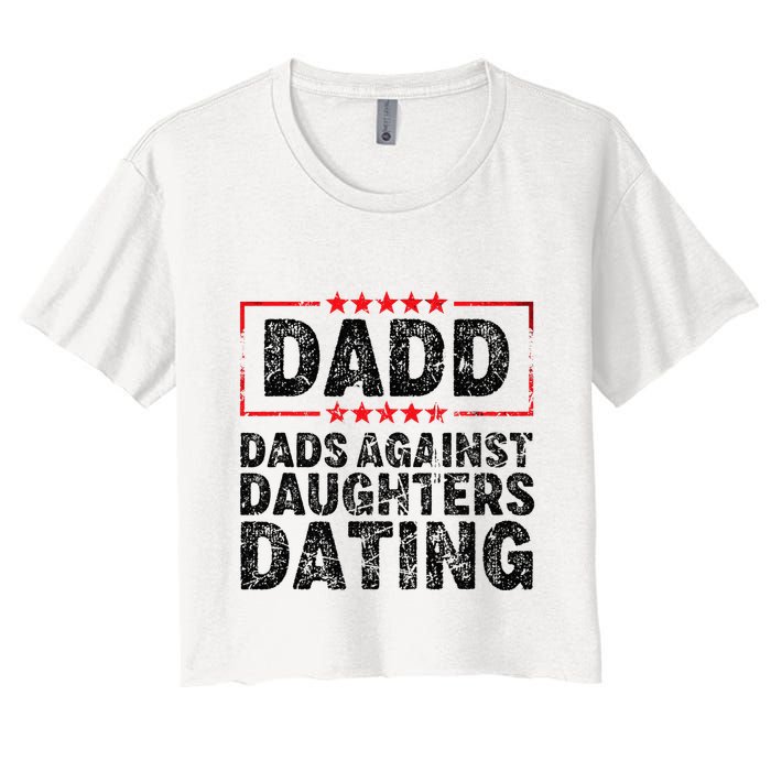 d.a.d.d. dadd dads against daughters dating Women's Crop Top Tee