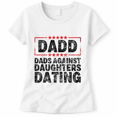 d.a.d.d. dadd dads against daughters dating Womens T-Shirt
