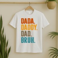 Dada Daddy Dad Bruh Vintage T-Shirt