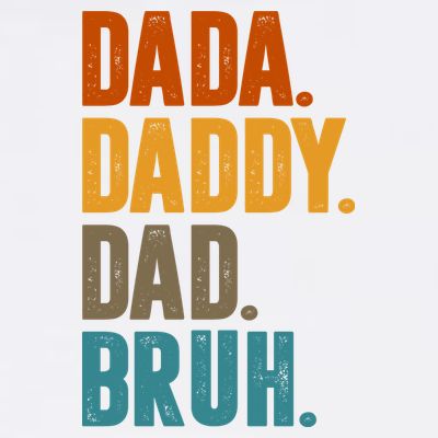 Dada Daddy Dad Bruh Vintage T-Shirt