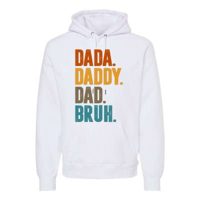 Dada Daddy Dad Bruh Vintage Premium Hoodie