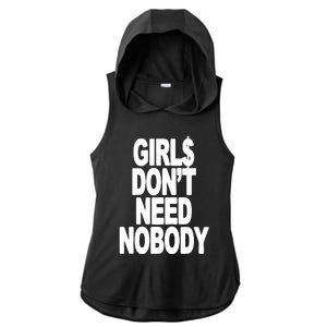 Dom Dolla Don’T Need Nobody Ladies PosiCharge Tri-Blend Wicking Draft Hoodie Tank