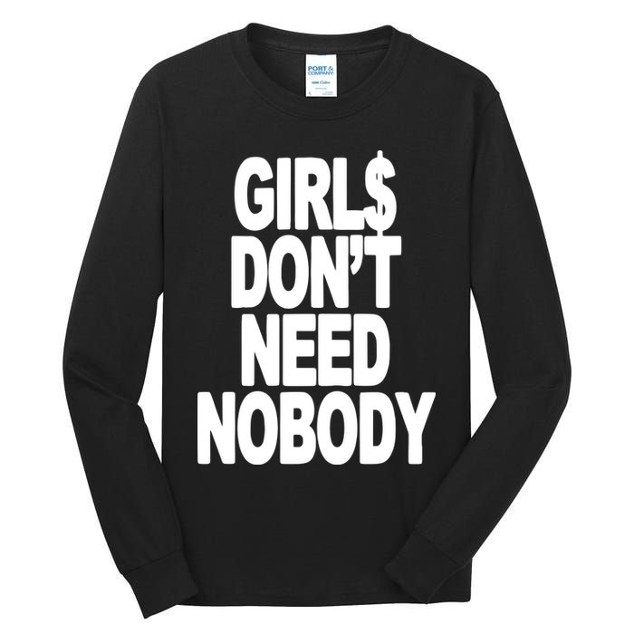 Dom Dolla Don’T Need Nobody Tall Long Sleeve T-Shirt