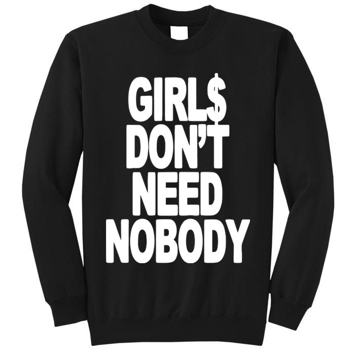 Dom Dolla Don’T Need Nobody Tall Sweatshirt