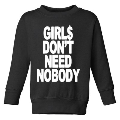 Dom Dolla Don’T Need Nobody Toddler Sweatshirt