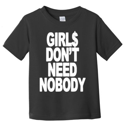 Dom Dolla Don’T Need Nobody Toddler T-Shirt