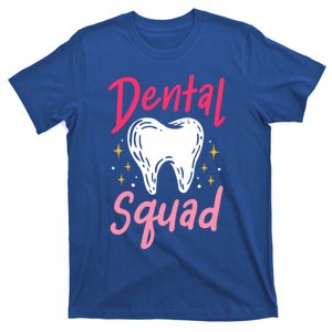 Dentist Dentistry Dental Assistant Dental Hygienist Gift Great Gift T-Shirt