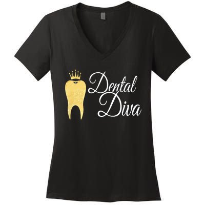 Dental Diva Dentists Assistants Hygienists Dentistry Office Women's V-Neck T-Shirt