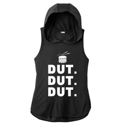 Dut Dut Dut Funny Marching Band Cool Gift Drumline Pep Rally Ladies PosiCharge Tri-Blend Wicking Draft Hoodie Tank