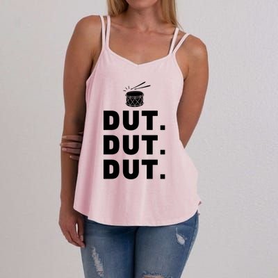 Dut Dut Dut Funny Marching Band Cool Gift Drumline Pep Rally Women's Strappy Tank