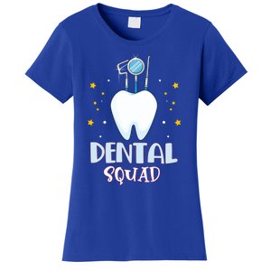 Dentist Dentistry Dental Squad Assistant Hygienist Gift Women's T-Shirt