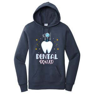 Dentist Dentistry Dental Squad Assistant Hygienist Gift Women's Pullover Hoodie