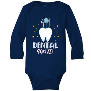 Dentist Dentistry Dental Squad Assistant Hygienist Gift Baby Long Sleeve Bodysuit