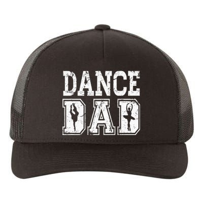 Distressed Dance Dad Ballet Great Gift For Men Yupoong Adult 5-Panel Trucker Hat