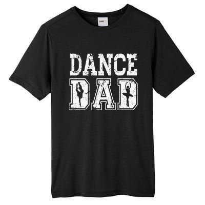 Distressed Dance Dad Ballet Great Gift For Men Tall Fusion ChromaSoft Performance T-Shirt