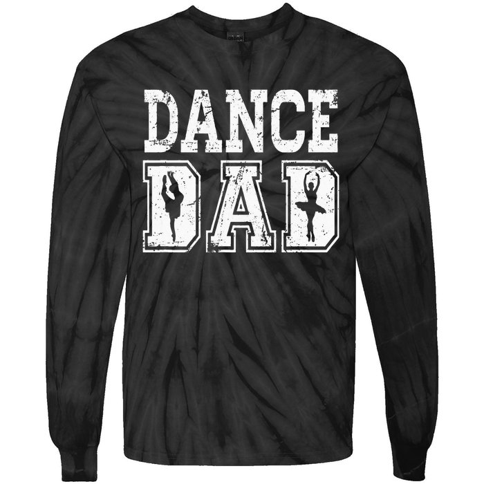 Distressed Dance Dad Ballet Great Gift For Men Tie-Dye Long Sleeve Shirt