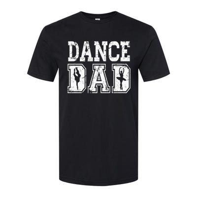 Distressed Dance Dad Ballet Great Gift For Men Softstyle CVC T-Shirt