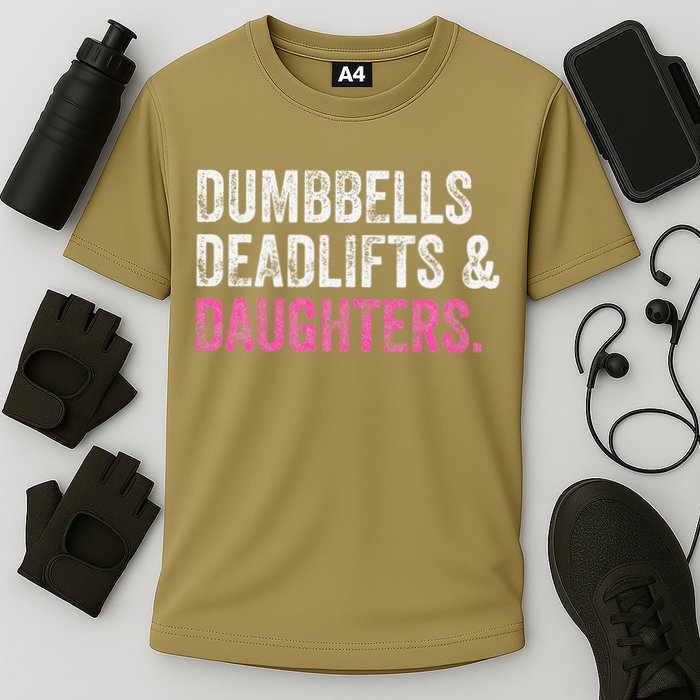Dumbbells Deadlifts Daughters Funny Gym Workout Fathers Day Cooling Performance Crew T-Shirt