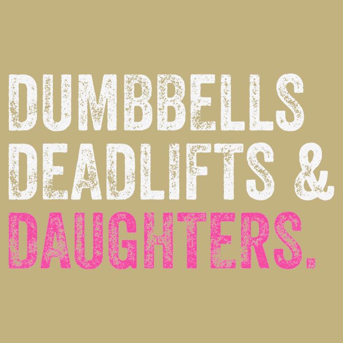 Dumbbells Deadlifts Daughters Funny Gym Workout Fathers Day Cooling Performance Crew T-Shirt