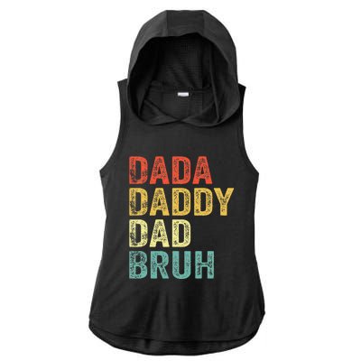 Dada Daddy Dad Bruh Happy Fathers Day Ladies PosiCharge Tri-Blend Wicking Draft Hoodie Tank