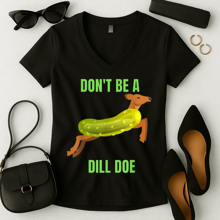 Dill Doe Dill Pickle Women's V-Neck T-Shirt