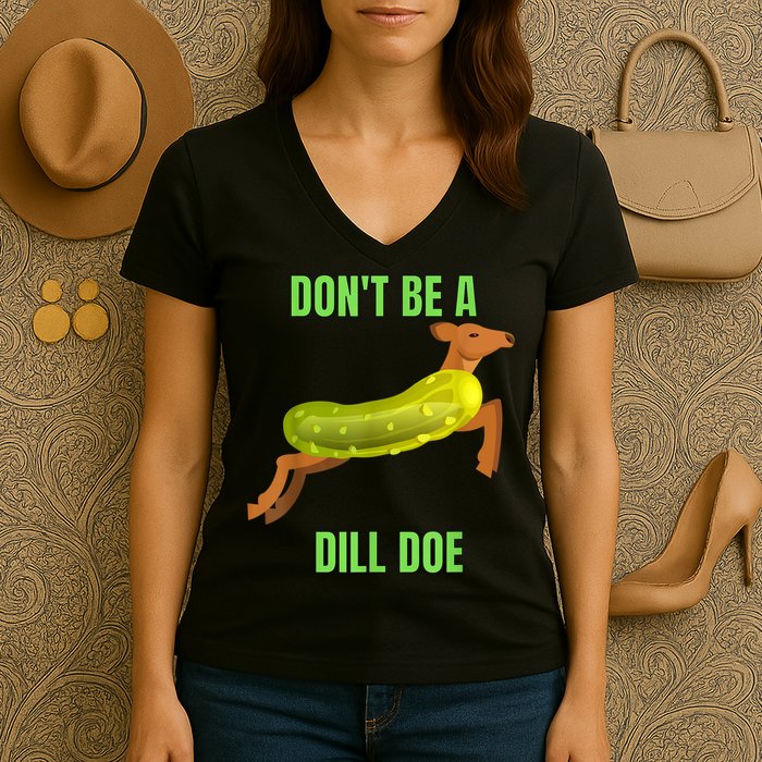 Dill Doe Dill Pickle Women's V-Neck T-Shirt